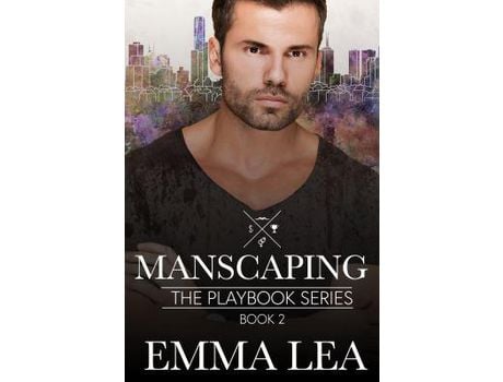 Livro Manscaping: The Playbook Series Book 2 de Emma Lea ( Inglês )