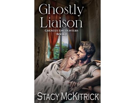 Livro Ghostly Liaison de Stacy McKitrick ( Inglês )