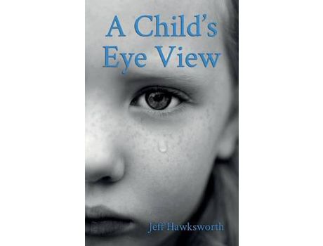 Livro A Child'S Eye View: Graham'S Chronicles I de Hawksworth Jeff ( Inglês )