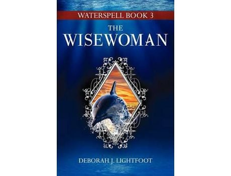 Livro Waterspell Book 3: The Wisewoman de Deborah J. Lightfoot ( Inglês )