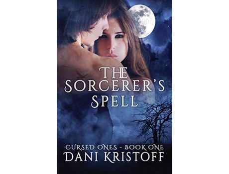 Livro The Sorcerer'S Spell: Cursed Ones de Dani Kristoff ( Inglês )