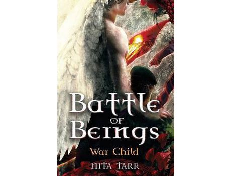 Livro Battle Of Beings: War Child de Nita Tarr ( Inglês )