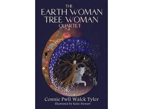 Livro The Earth Woman Tree Woman Quartet de Connie Pwll Walck Tyler ( Inglês )