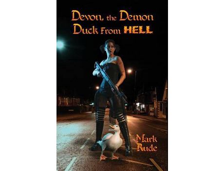 Livro Devon, The Demon Duck From Hell de Mark Rude ( Inglês )