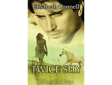 Livro Twice Shy: Carmichael Saga de Elisabeth Cannell ( Inglês )