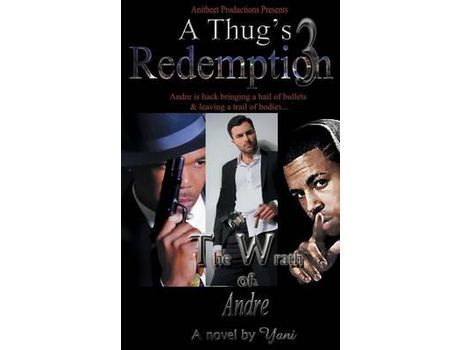 Livro A Thug'S Redemption 3: The Wrath Of Andre de Yani ( Inglês )