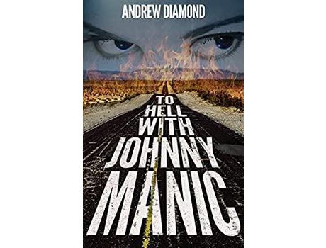 Livro To Hell With Johnny Manic de Andrew Diamond ( Inglês )