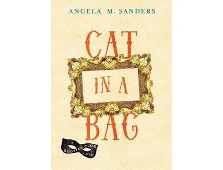 Livro Cat In A Bag de Angela M. Sanders ( Inglês )