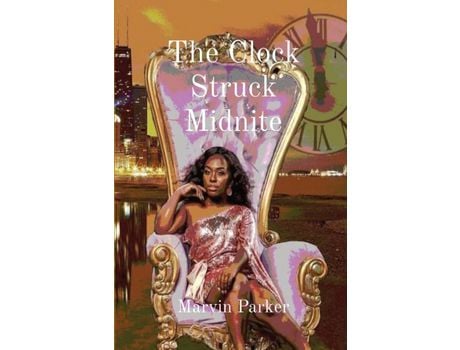 Livro The Clock Struck Midnite de Marvin Parker ( Inglês )