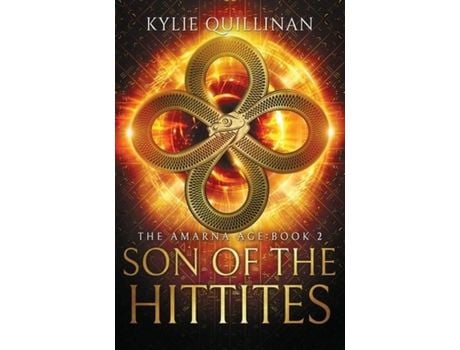 Livro Son Of The Hittites de Kylie Quillinan ( Inglês )