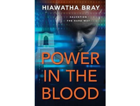 Livro Power In The Blood de Hiawatha Bray ( Inglês )