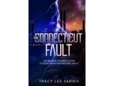 Livro The Connecticut Fault: A Dystopian Novel de Tracy Lee Sargis ( Inglês )