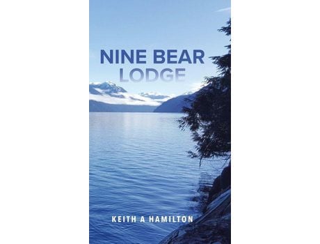 Livro Nine Bear Lodge de Keith Hamilton ( Inglês )