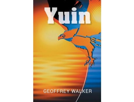 Livro Yuin : A Novel de GeoffreyR Walker ( Inglês )