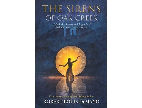 Livro The Sirens Of Oak Creek de Robert Louis DeMayo ( Inglês )