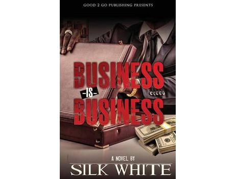 Livro Business Is Business de Silk White ( Inglês )