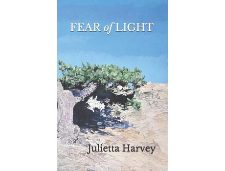 Livro Fear Of Light de Julietta Harvey ( Inglês )