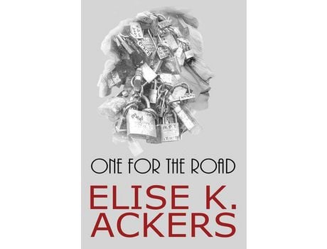 Livro One For The Road de Elise K. Ackers ( Inglês )