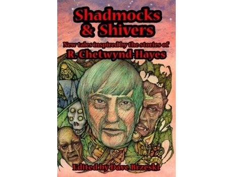 Livro Shadmocks &Amp; Shivers: New Tales Inspired By The Stories Of  R. Chetwynd-Hayes de R. Chetwynd-Hayes ( Inglês )