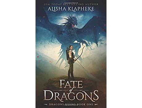 Livro Fate Of Dragons: Dragons Rising Book One de Alisha Klapheke ( Inglês )