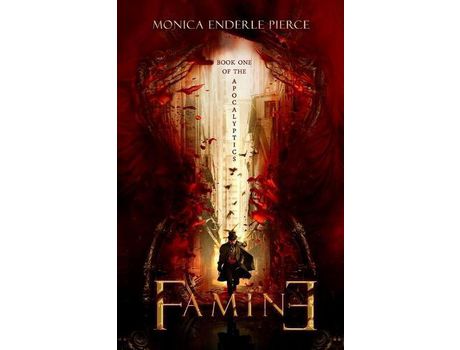 Livro Famine: Book One Of The Apocalyptics de Monica Enderle Pierce ( Inglês )