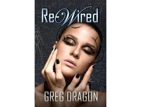 Livro Re-Wired de Greg Dragon ( Inglês )