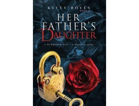 Livro Her Father'S Daughter: A Murdered Man - A Missing Girl de Kitty Boyes ( Inglês )