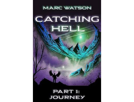 Livro Catching Hell Part 1: Journey de Fluky Fiction ( Inglês )