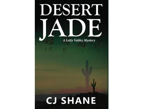 Livro Desert Jade: A Letty Valdez Mystery de C. J. Shane ( Inglês )