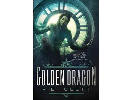 Livro Golden Dragon de V.E. Ulett ( Inglês )