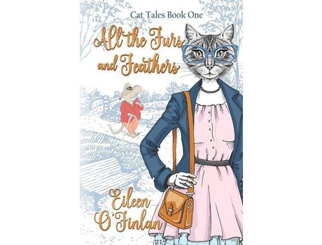 Livro All The Fur And Feathers de Eileen O'Finlan ( Inglês )