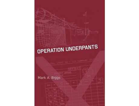 Livro Operation Underpants de Mark Biggs ( Inglês )