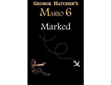 Livro Mario 6: Marked de George Hatcher ( Inglês )