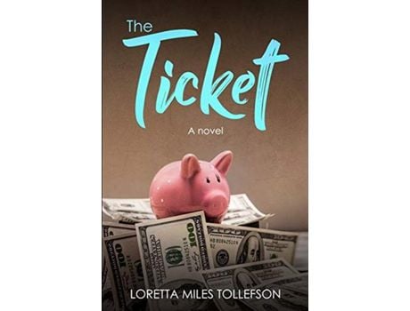 Livro The Ticket: A Novel de Loretta Tollefson ( Inglês )