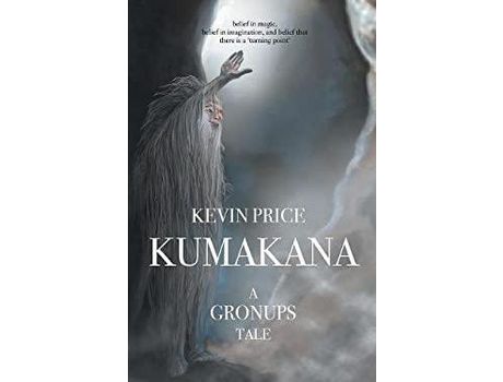 Livro Kumakana: A Gronups Tale de Kevin Price ( Inglês )