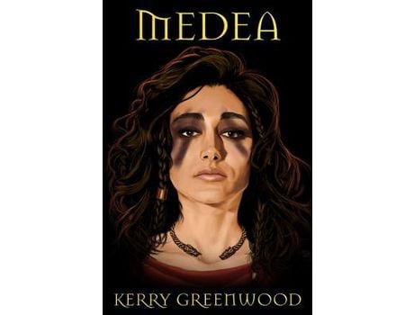 Livro Medea de Kerry Greenwood ( Inglês )