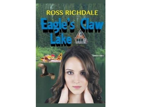 Livro Eagle'S Claw Lake de Ross Richdale ( Inglês )