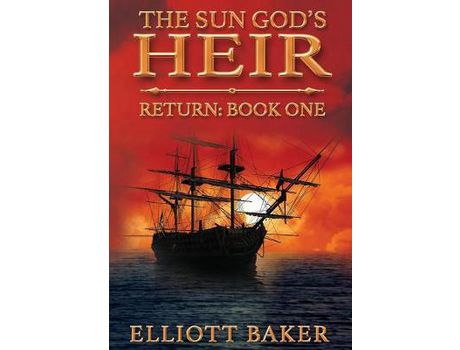 Livro The Sun God'S Heir: Return de Baker Elliott ( Inglês )