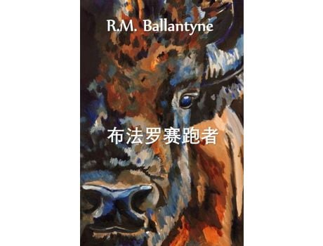 Livro ??????: The Buffalo Runners, Chinese Edition de R.M. Ballantyne ( Inglês )