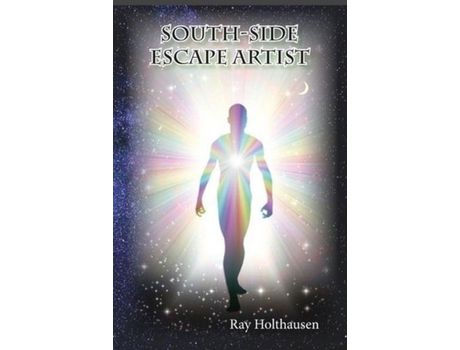 Livro The South Side Escape Artist de Ray Holthausen ( Inglês )