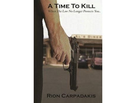 Livro A Time To Kill de Rion Carpadakis ( Inglês )