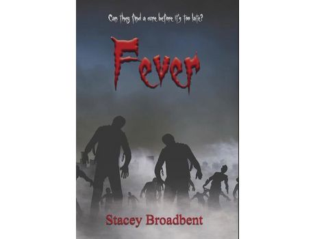 Livro Fever de Stacey Broadbent ( Inglês )