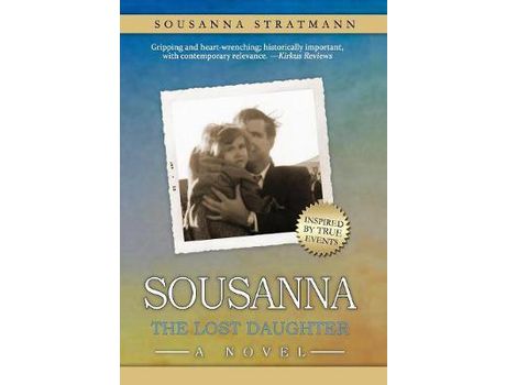 Livro Sousanna: The Lost Daughter de Sousanna Stratmann ( Inglês )