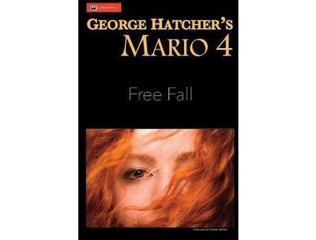 Livro Mario 4: Free Fall de George Hatcher ( Inglês )