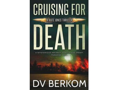 Livro Cruising For Death: Kate Jones Thriller de D.V. Berkom ( Inglês )