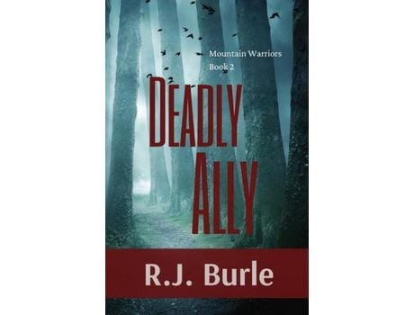 Livro Deadly Ally: Mountain Warriors  Book 2 de R.J. Burle ( Inglês )