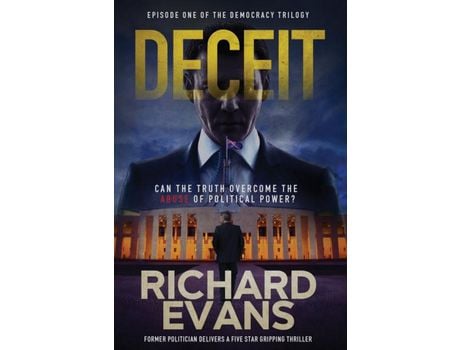 Livro Deceit: The Last Thing Gordon Needs This Week Is An Abuse Of Political Power. de Richard Evans ( Inglês )