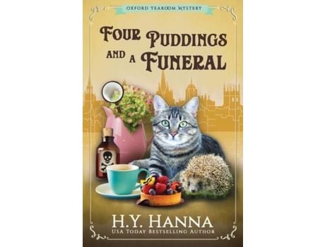 Livro Four Puddings And A Funeral: The Oxford Tearoom Mysteries - Book 6 de H.Y. Hanna ( Inglês )