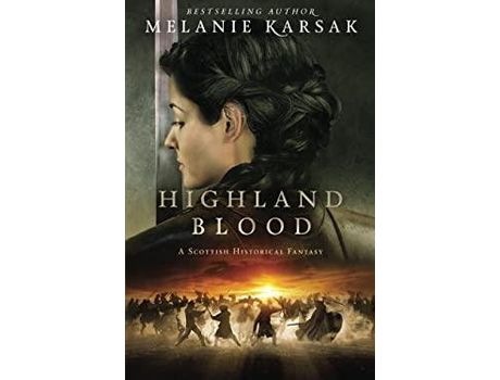 Livro Highland Blood de Melanie Karsak ( Inglês )