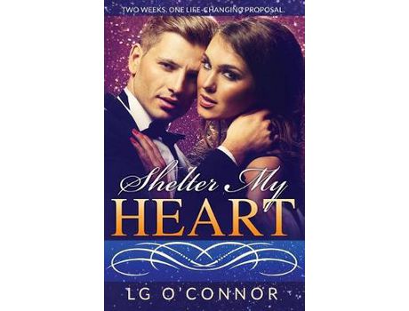 Livro Shelter My Heart de L.G. O'Connor ( Inglês )